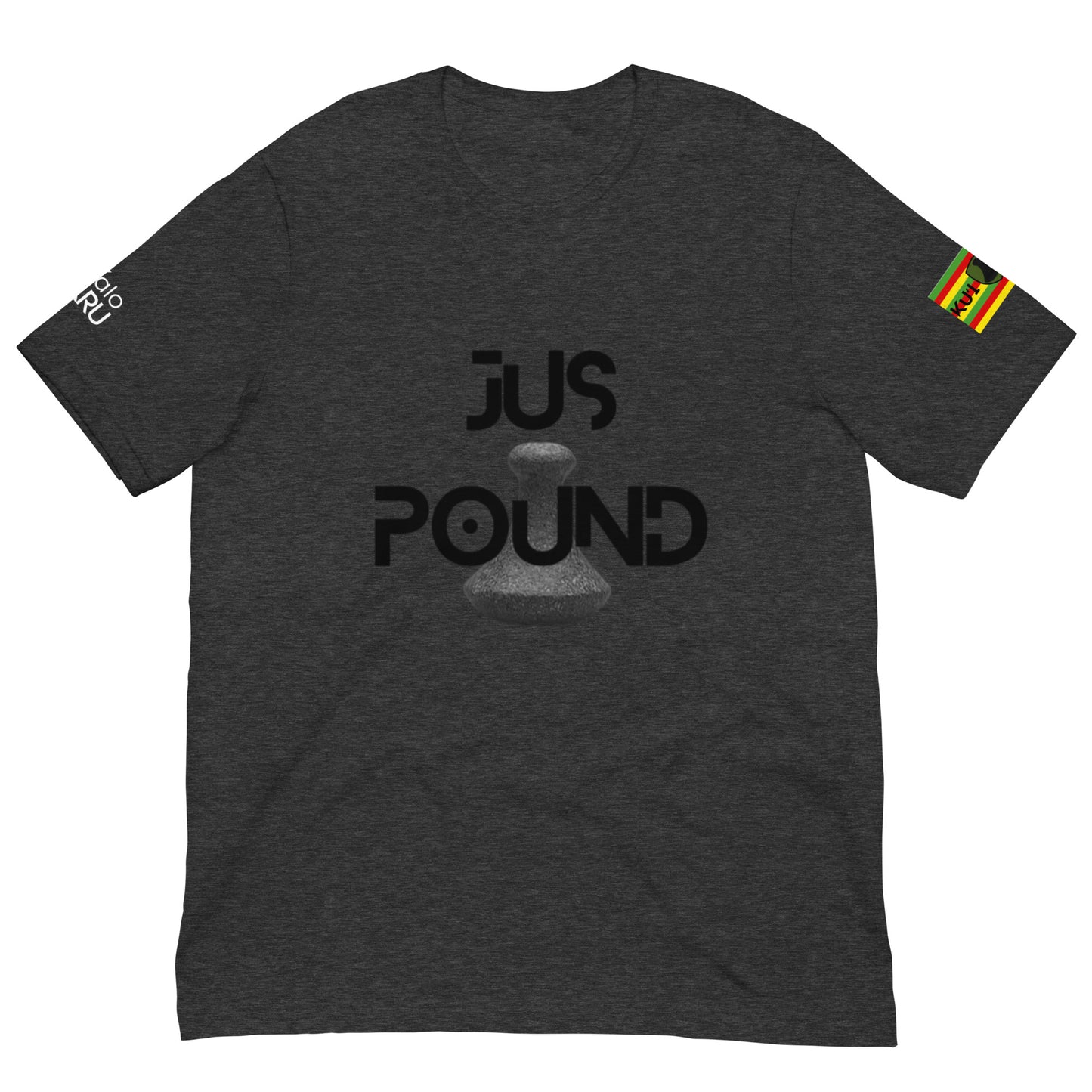 JUS POUND TEE
