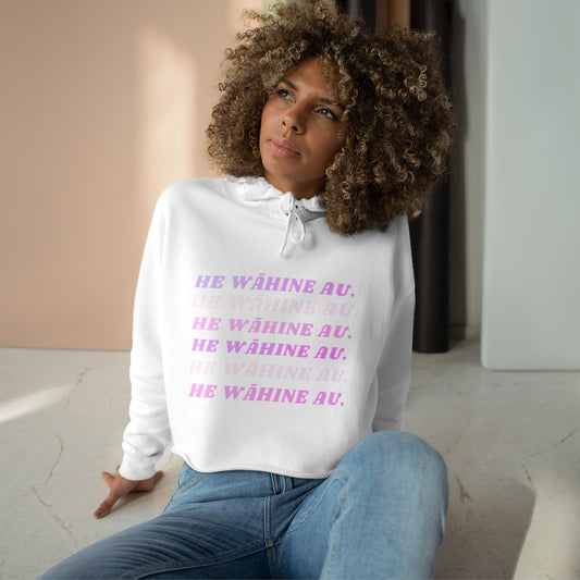He Wāhine Au. Crop Hoodie