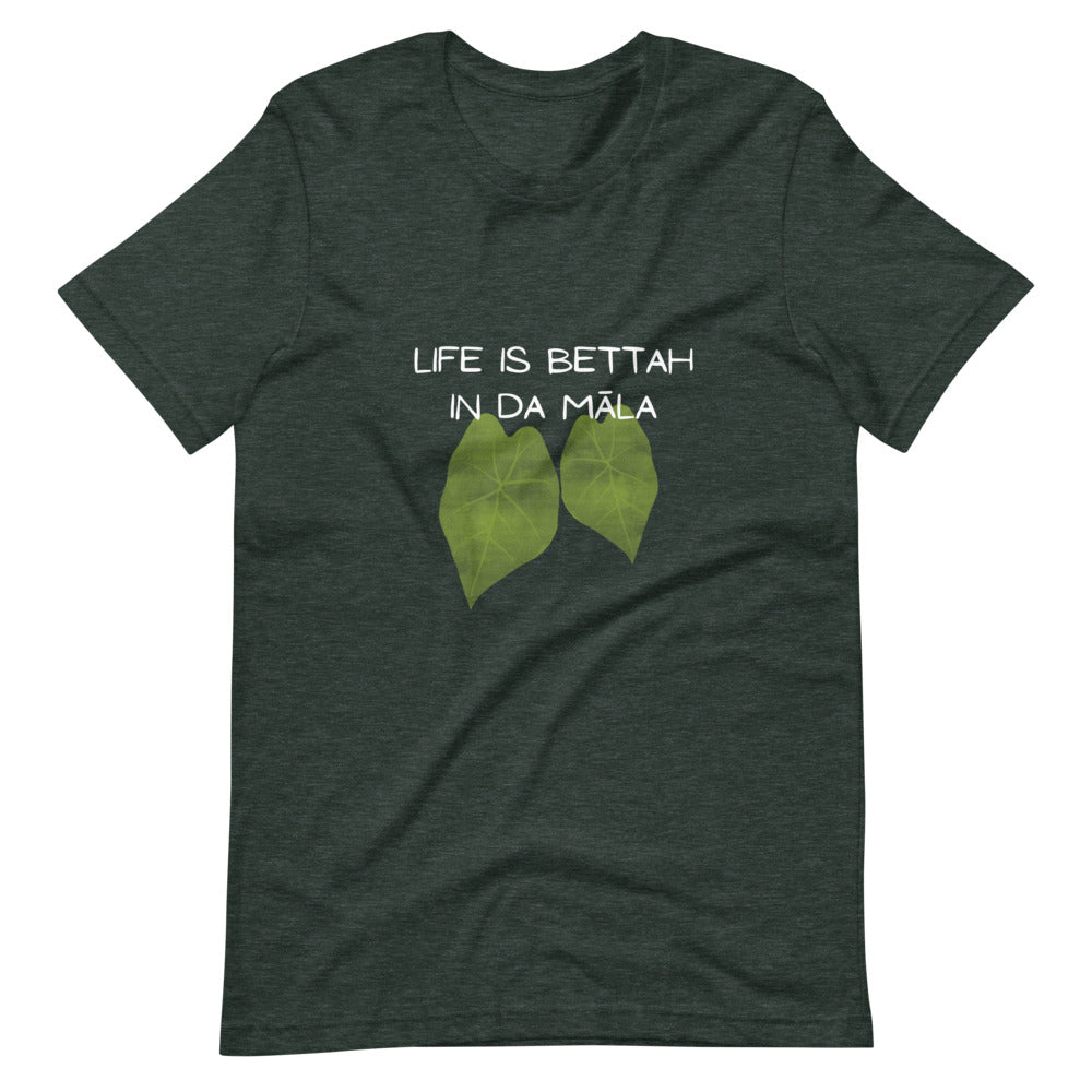 Life Is Bettah In Da Māla Short-sleeve unisex t-shirt
