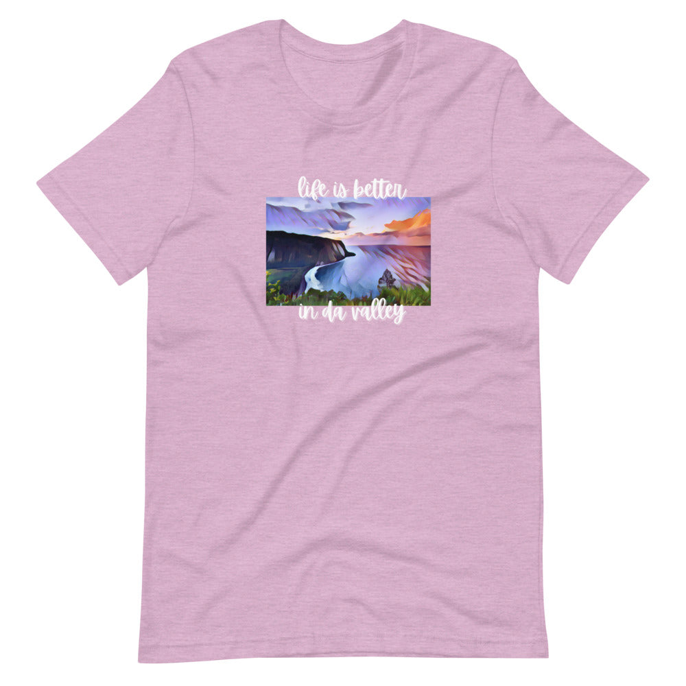 LIFE IS BETTER IN DA VALLEY Short-sleeve unisex t-shirt
