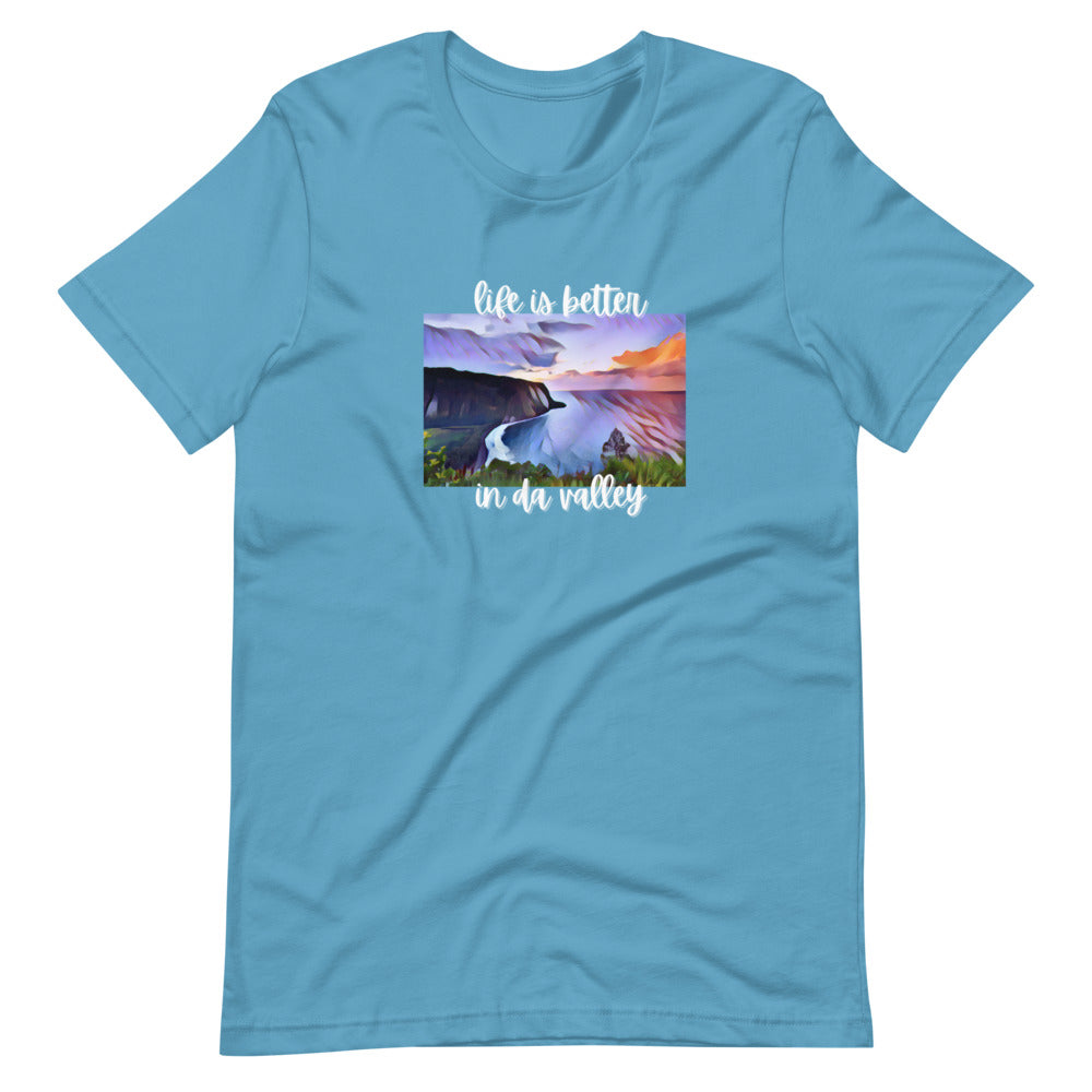 LIFE IS BETTER IN DA VALLEY Short-sleeve unisex t-shirt