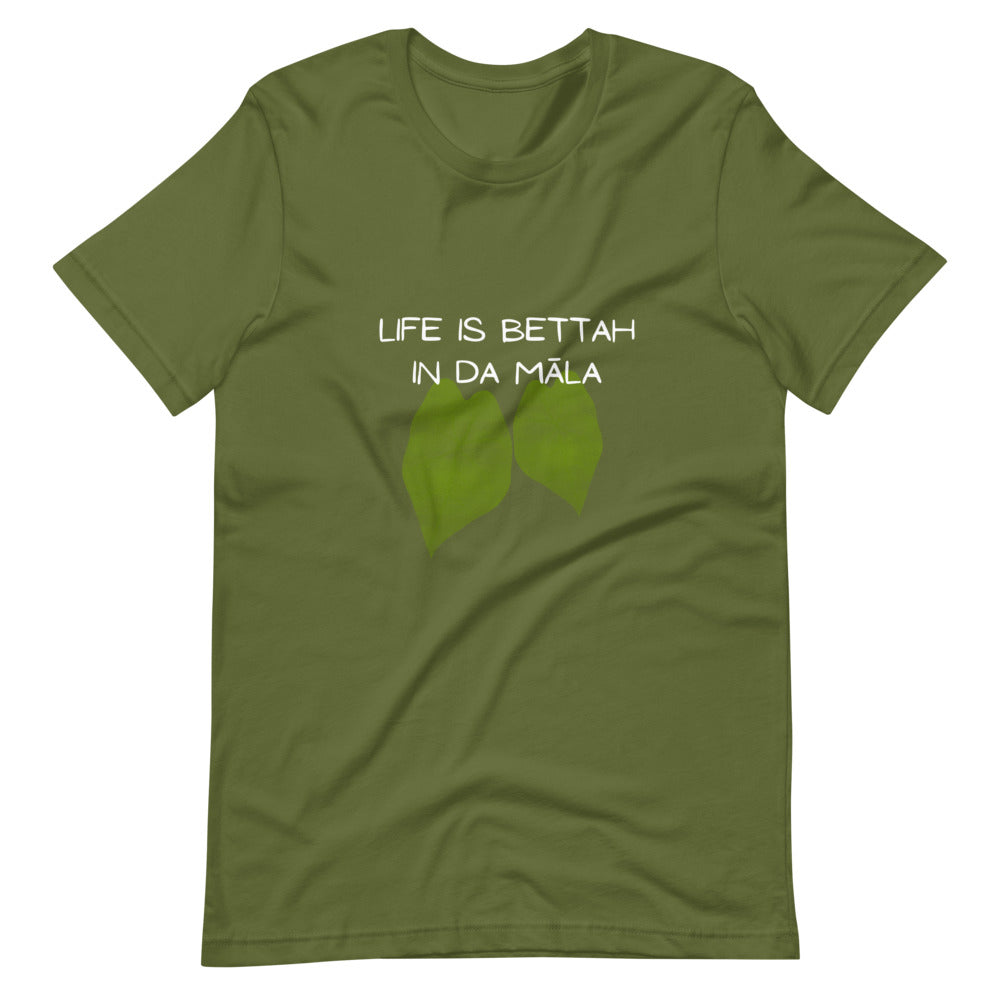 Life Is Bettah In Da Māla Short-sleeve unisex t-shirt