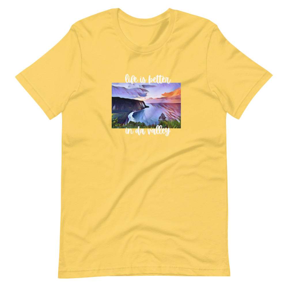 LIFE IS BETTER IN DA VALLEY Short-sleeve unisex t-shirt