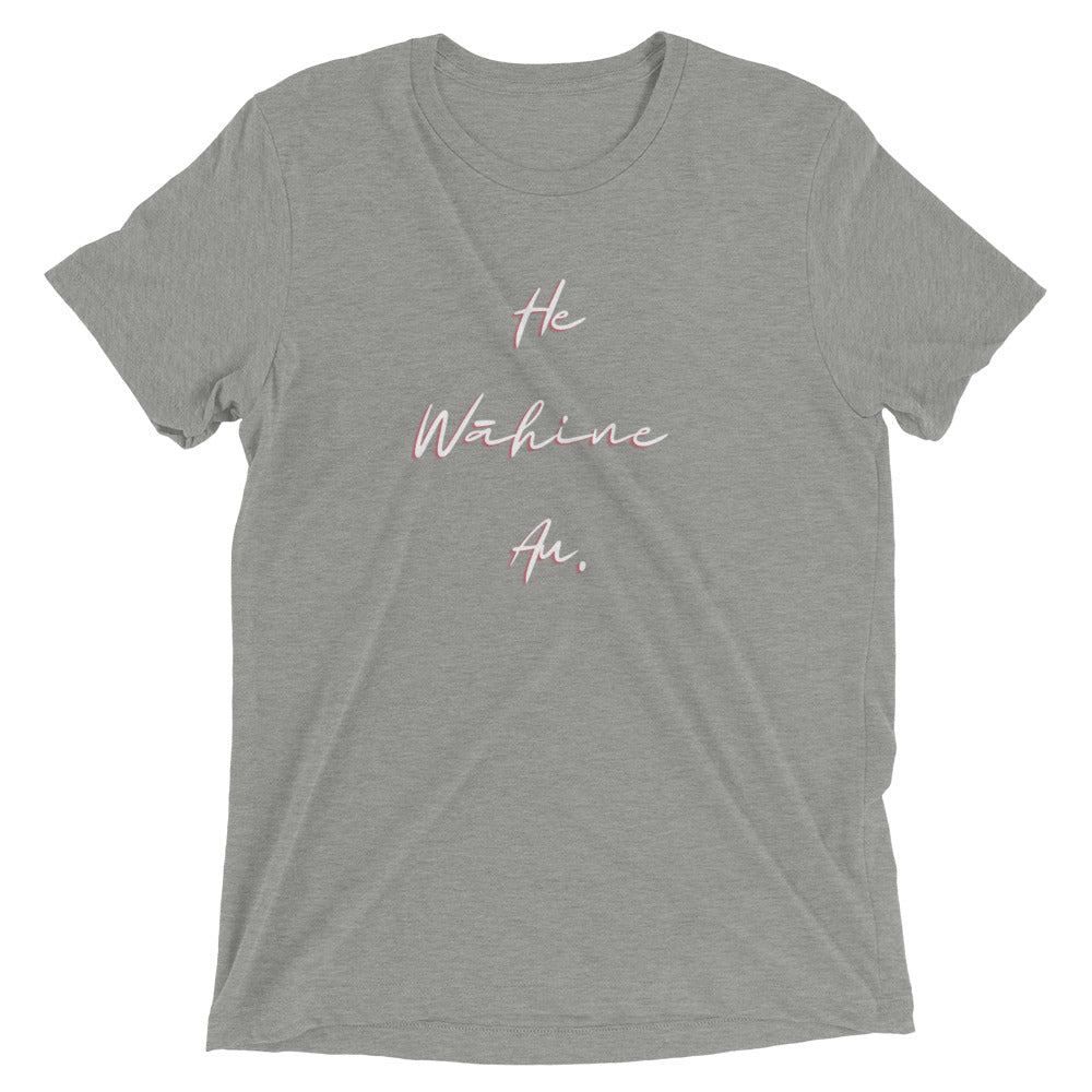 HE WĀHINE AU. Short sleeve t-shirt