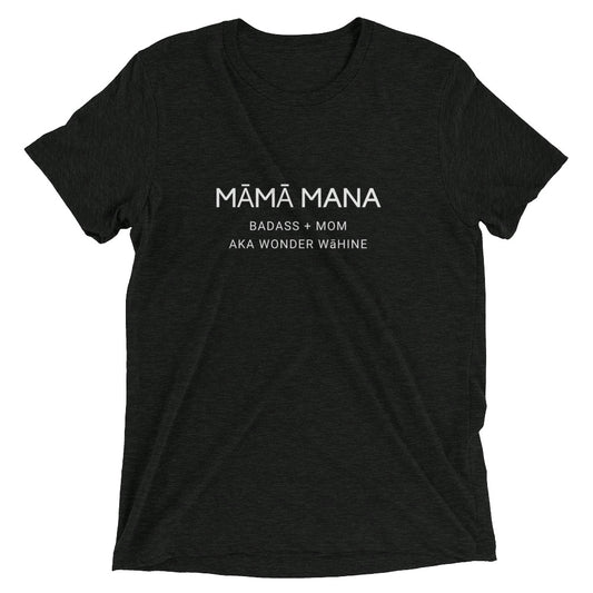 MĀMĀ MANA AKA WONDER WĀHINE Short sleeve t-shirt