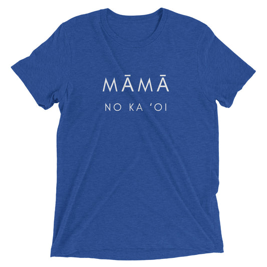 MĀMĀ NO KA ʻOI Short sleeve t-shirt