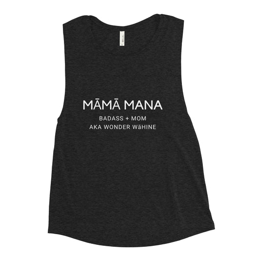 MĀMĀ MANA Muscle Tank