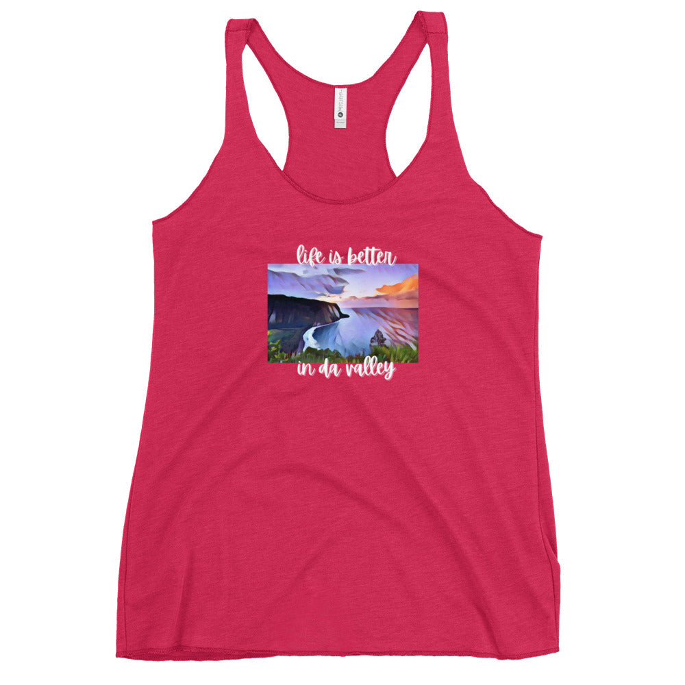 LIFE IS BETTER IN DA VALLEY Women's Racerback Tank