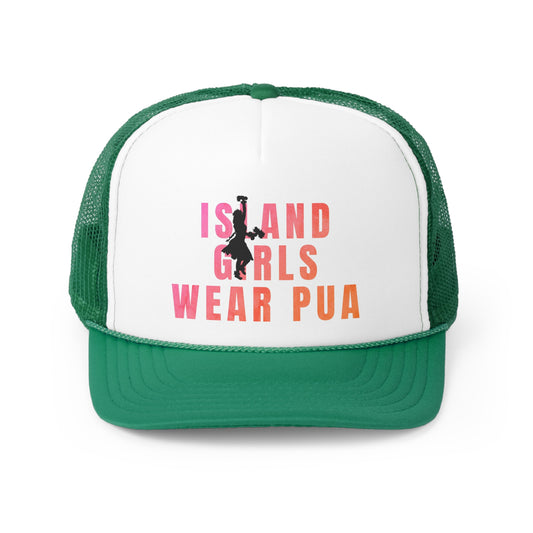 Island Girls WEAR PUA TRUCKER