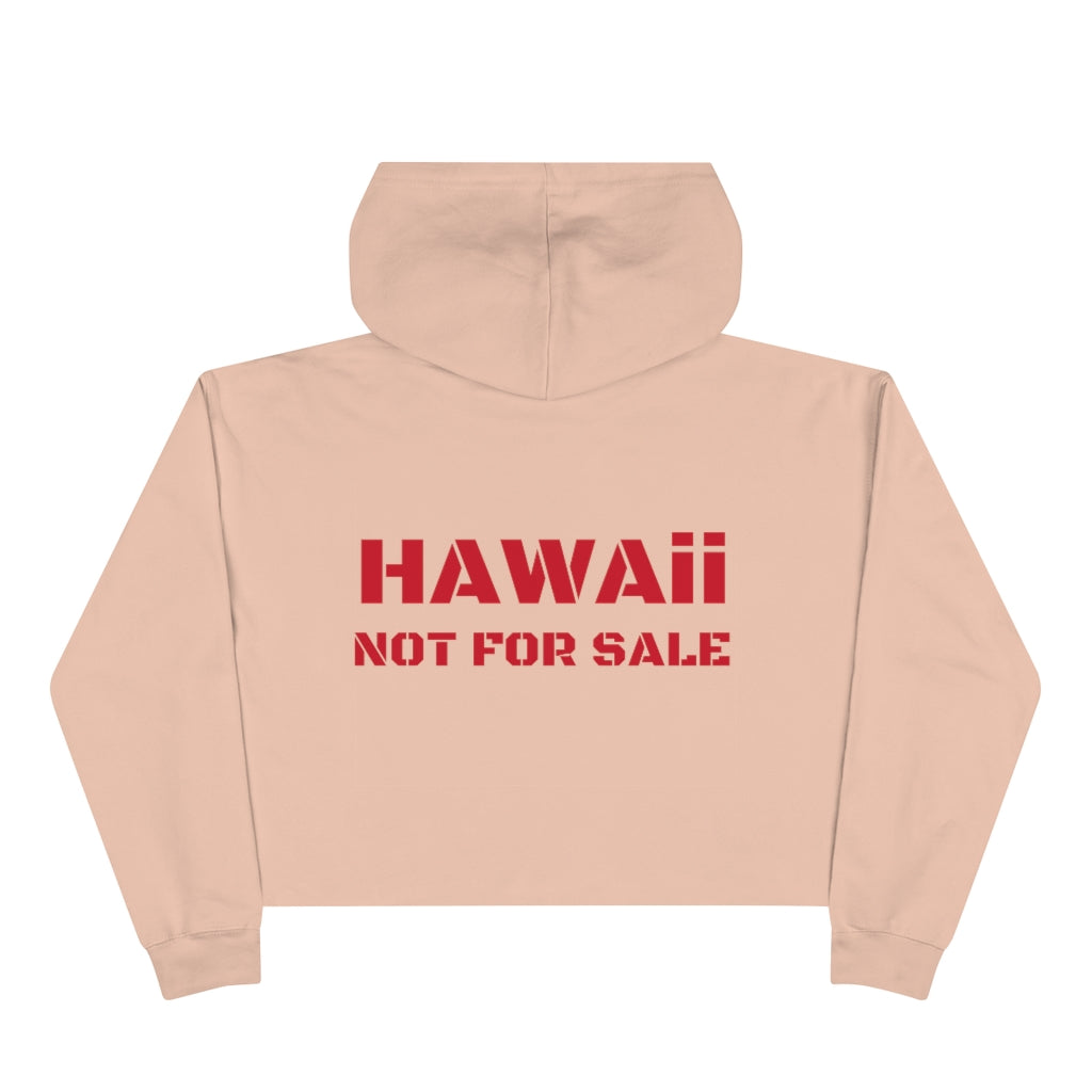 HAWAIʻI NOT FOR SALE Crop Hoodie