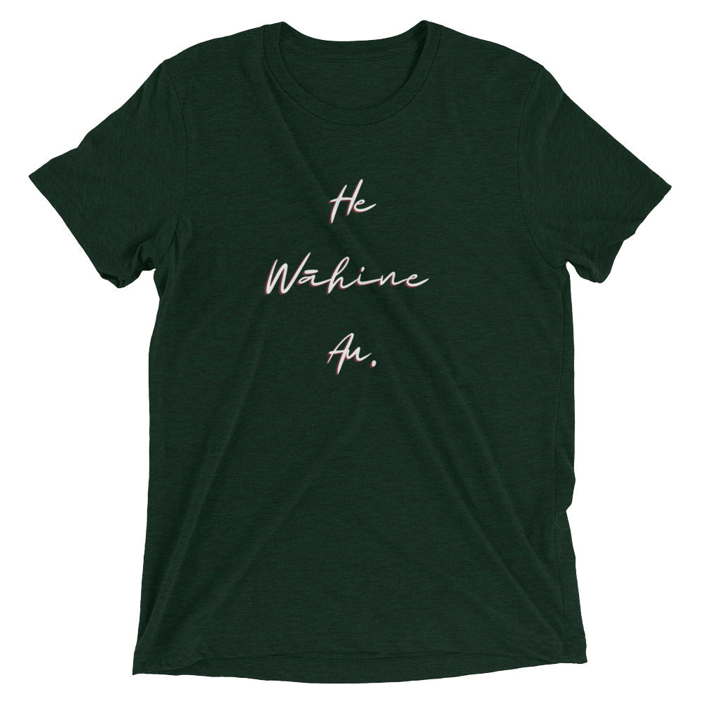 HE WĀHINE AU. Short sleeve t-shirt