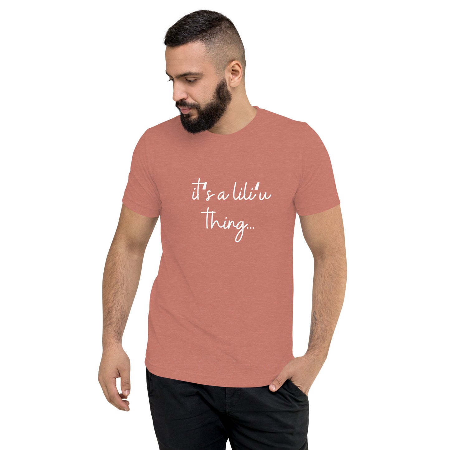 Itʻs a Liliʻu thing Short sleeve t-shirt