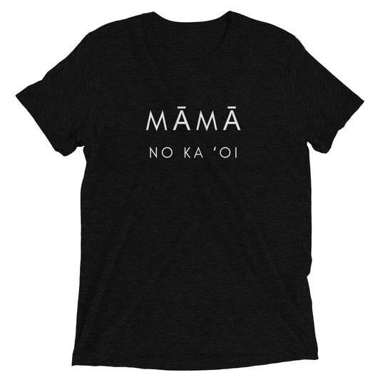 MĀMĀ NO KA ʻOI Short sleeve t-shirt